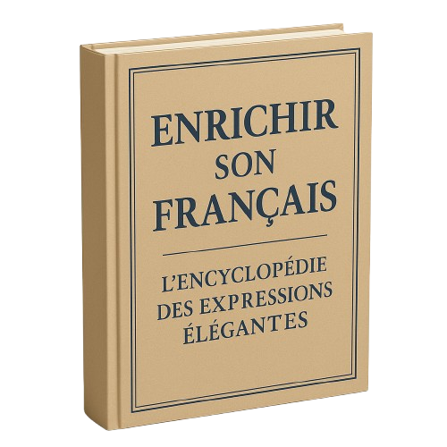 Enrrichir Son Français